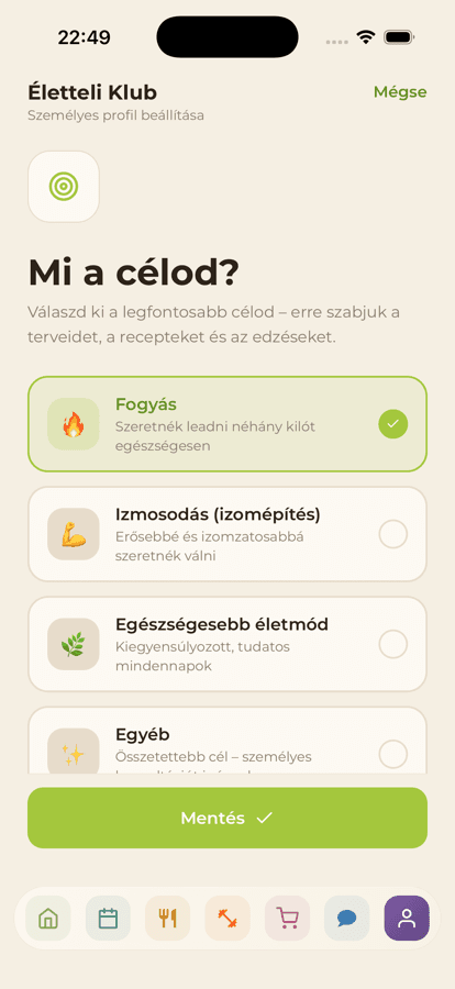 Az applikáció „Mi a célod?” képernyője